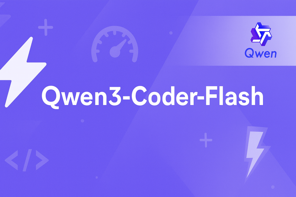 Qwen3‑Coder‑Flash 发布｜闪电般的本地化代码生成神器